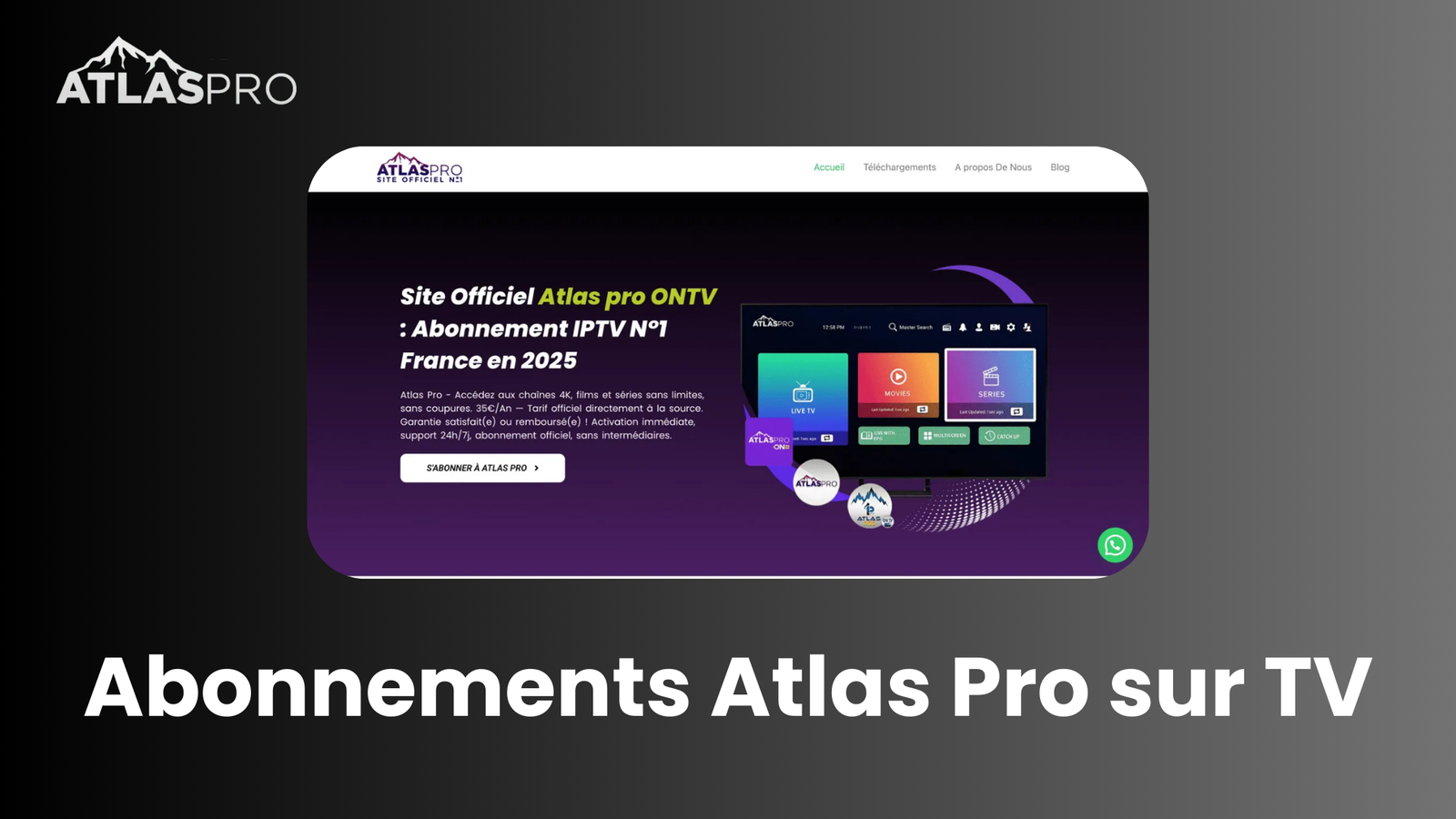 Abonnements Atlas Pro sur TV : Le Meilleur IPTV en France en 2025